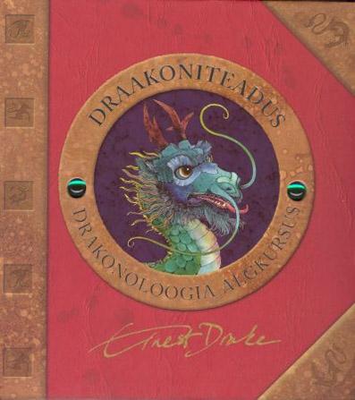 Draakoniteadus Drakonoloogia algkursus kaanepilt – front cover