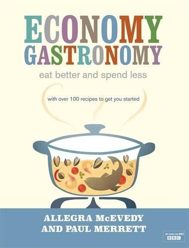 Economy Gastronomy Eat Better and Spend Less kaanepilt – front cover