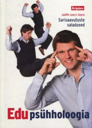 Edu psühholoogia: sarisaavutuste saladused kaanepilt – front cover