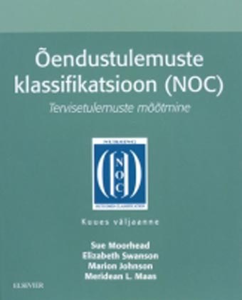 Õendustulemuste klassifikatsioon (NOC): tervisetulemuste mõõtmine kaanepilt – front cover