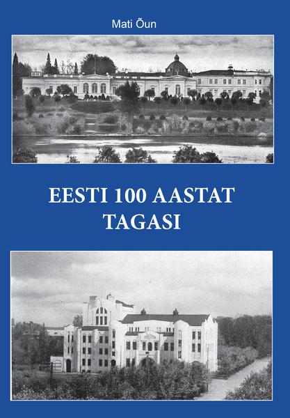 Eesti 100 aastat tagasi kaanepilt – front cover