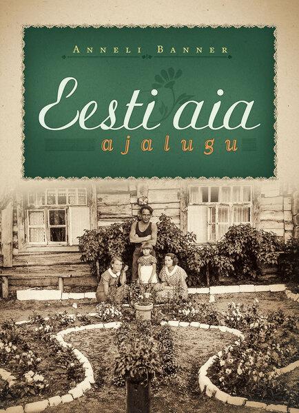 Eesti aia ajalugu kaanepilt – front cover