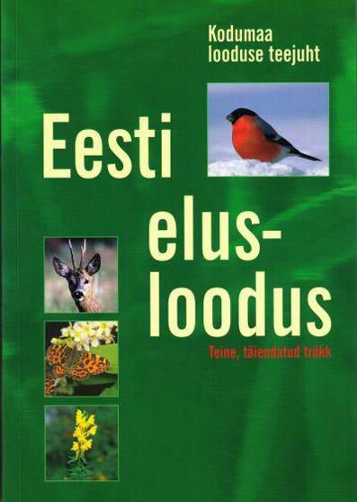 Eesti elusloodus Kodumaa looduse teejuht kaanepilt – front cover
