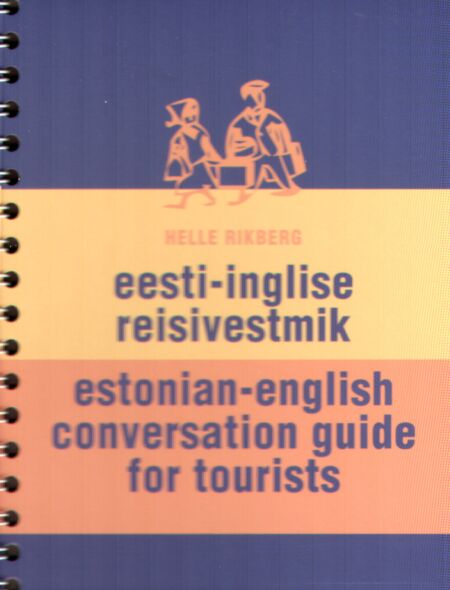 Eesti-inglise reisivestmik Estonian-English conversation guide for tourists kaanepilt – front cover