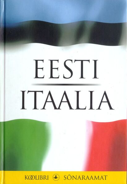 Eesti-itaalia sõnaraamat Dizionario estone-italiano kaanepilt – front cover