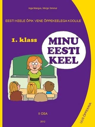 Eesti keele õpik vene õppekeelega koolile: 1. klass, II osa kaanepilt – front cover