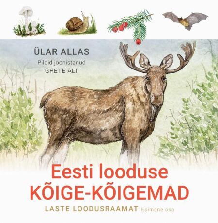 Eesti looduse kõige-kõigemad 1. osa kaanepilt – front cover