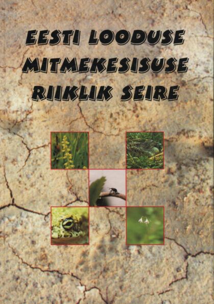 Eesti looduse mitmekesisuse riiklik seire 1994–1998 kaanepilt – front cover