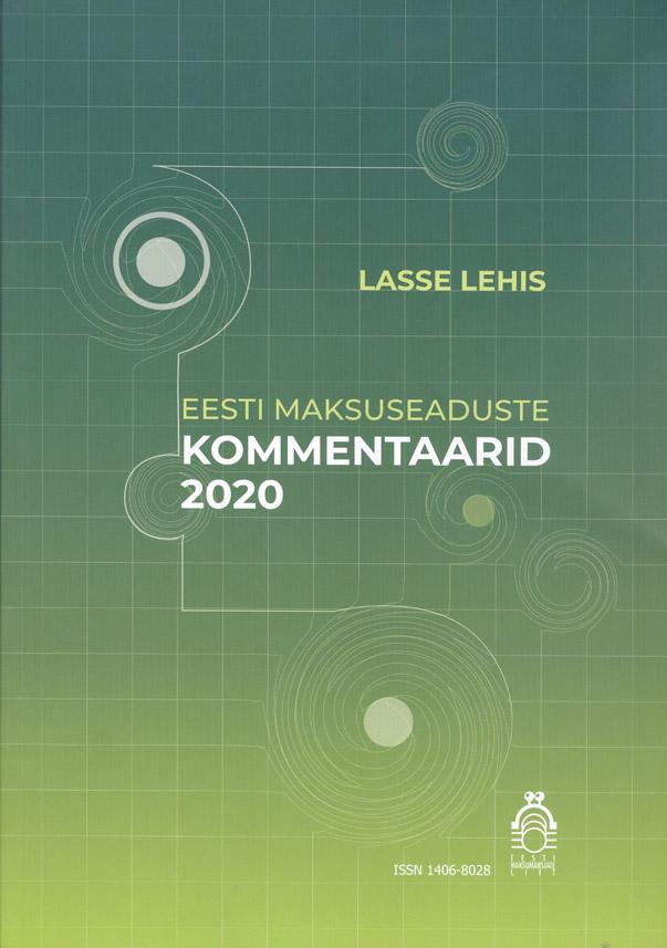 Eesti maksuseaduste kommentaarid 2020 kaanepilt – front cover