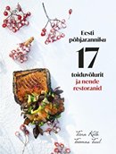 Eesti põhjaranniku 17 toiduvõlurit ja nende restoranid