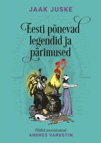 Eesti põnevad legendid ja pärimused kaanepilt – front cover