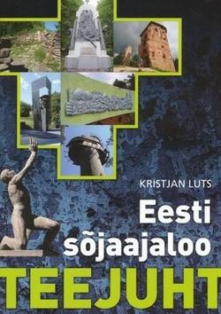 Eesti sõjaajaloo teejuht kaanepilt – front cover