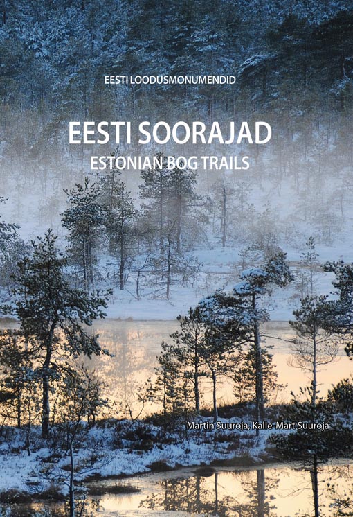 Eesti soorajad Estonian Bog Trails kaanepilt – front cover
