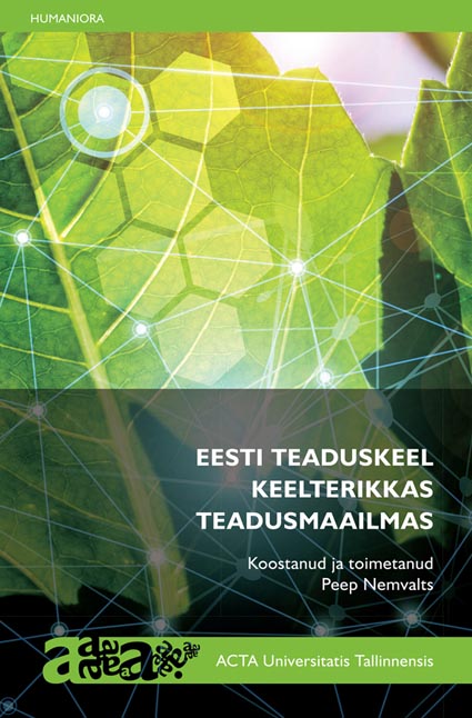 Eesti teaduskeel keelterikkas teadusmaailmas kaanepilt – front cover