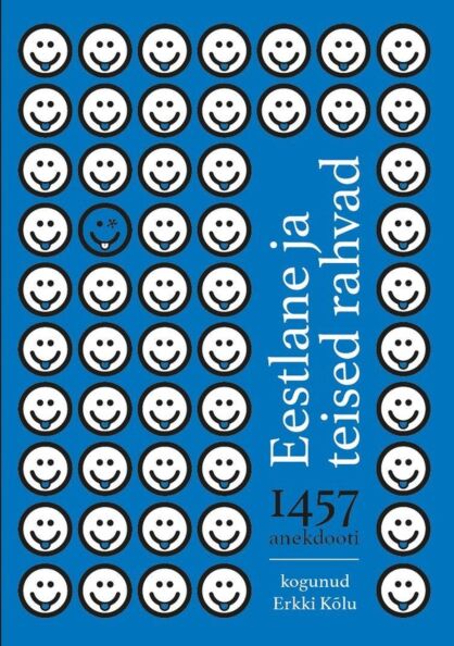 Eestlane ja teised rahvad: 1457 anekdooti erinevatest rahvustest kaanepilt – front cover