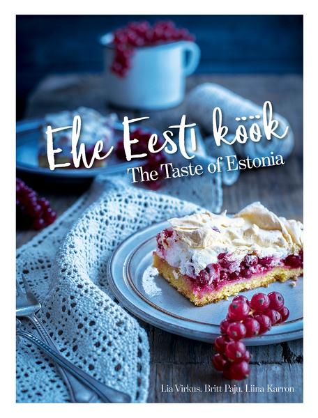Ehe Eesti köök The taste of Estonia kaanepilt – front cover