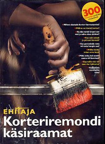 Korteriremondi käsiraamat „Ehitaja” korteriremondi käsiraamat kaanepilt – front cover