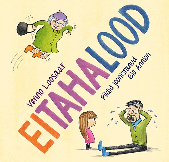 Eitahalood Ei taha lood kaanepilt – front cover