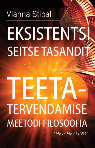 Eksistentsi seitse tasandit Tetatervendamise meetodi filosoofia kaanepilt – front cover