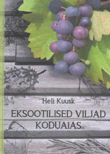 Eksootilised viljad koduaias kaanepilt – front cover