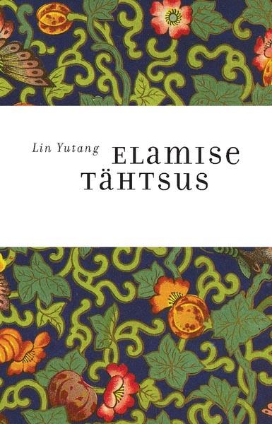 Elamise tähtsus kaanepilt – front cover