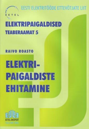 Elektripaigaldiste ehitamine kaanepilt – front cover