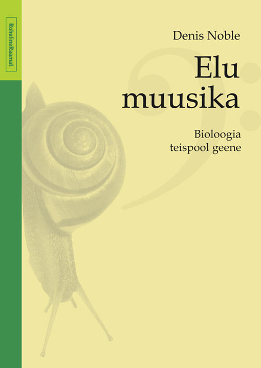 Elu muusika Bioloogia teispool geene kaanepilt – front cover