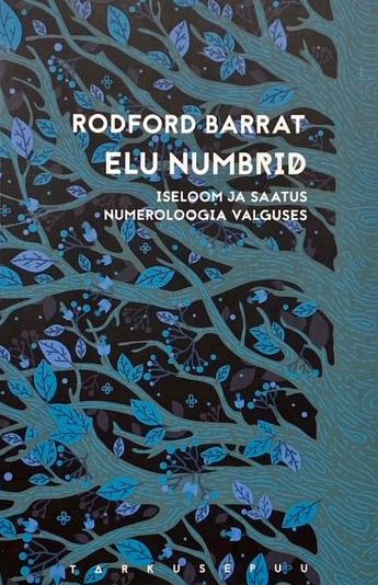 Elu numbrid Iseloom ja saatus numeroloogia valguses kaanepilt – front cover