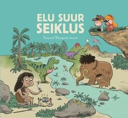 Elu suur seiklus: Suurest Paugust sinuni kaanepilt – front cover