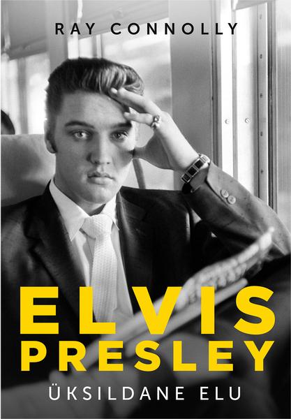Elvis Presley: üksildane elu kaanepilt – front cover