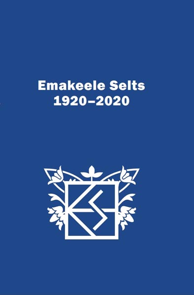 Emakeele Selts 1920–2020 kaanepilt – front cover