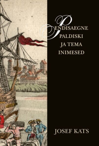 Endisaegne Paldiski ja tema inimesed kaanepilt – front cover