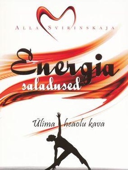 Energia saladused: ülima heaolu kava kaanepilt – front cover