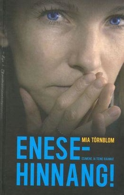 Enesehinnang! Esimene ja teine raamat kaanepilt – front cover