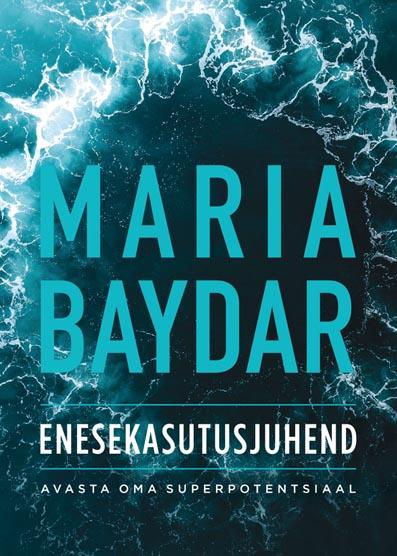 Enesekasutusjuhend: avasta oma superpotentsiaal kaanepilt – front cover