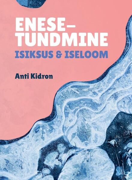 Enesetundmine: isiksus ja iseloom kaanepilt – front cover