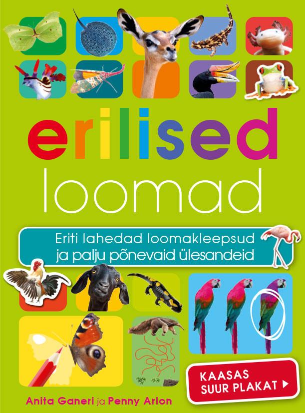 Erilised loomad: kleepsud ja ülesanded Eriti lahedad loomakleepsud ja palju põnevaid ülesandeid kaanepilt – front cover