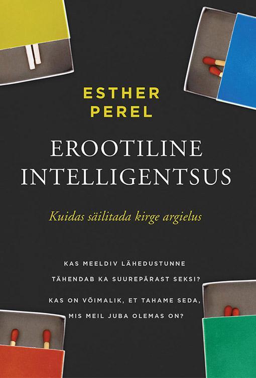 Erootiline intelligentsus Kuidas säilitada kirge argielus kaanepilt – front cover