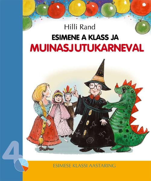 Esimene A klass ja muinasjutukarneval kaanepilt – front cover