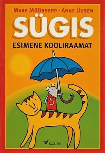 Esimene kooliraamat, 1. osa: sügis kaanepilt – front cover