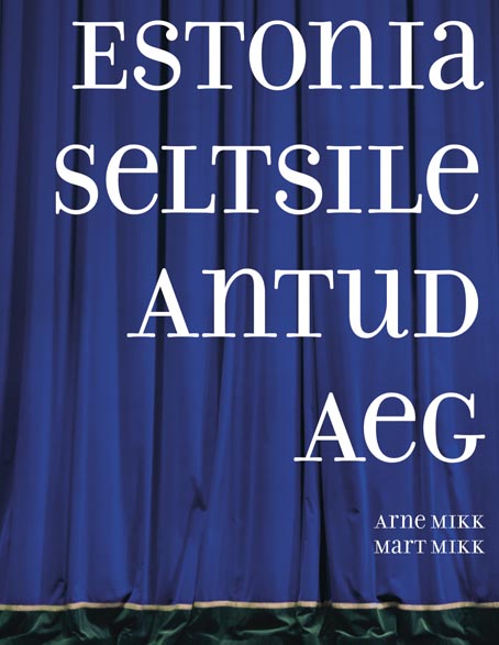 Estonia Seltsile antud aeg kaanepilt – front cover