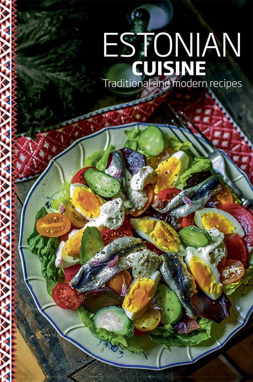Estonian cuisine Traditional and modern recipes kaanepilt – front cover