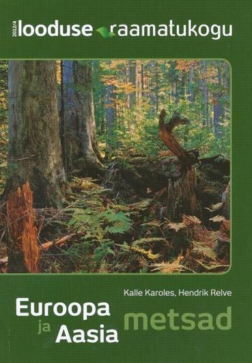 Euroopa ja Aasia metsad kaanepilt – front cover