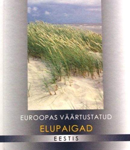 Euroopas väärtustatud elupaigad Eestis Natura 2000 elupaigad Eestis kaanepilt – front cover