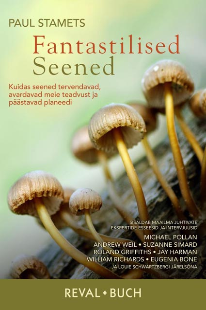 Fantastilised seened Kuidas seened tervendavad, avardavad meie teadvust ja päästavad planeedi kaanepilt – front cover