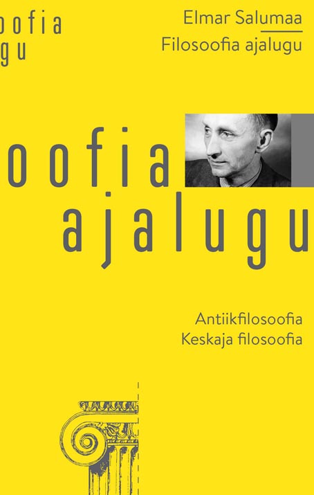 Filosoofia ajalugu 1. köide: antiikfilosoofia, keskaja filosoofia kaanepilt – front cover