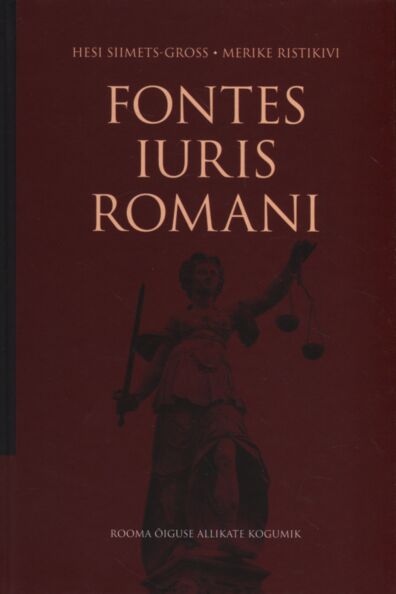 Fontes iuris Romani Rooma õiguse allikate kogumik kaanepilt – front cover