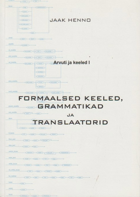 Formaalsed keeled, grammatikad ja translaatorid kaanepilt – front cover