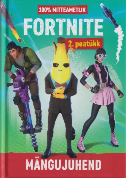 Fortnite mängujuhend 2. peatükk: 100% mitteametlik kaanepilt – front cover