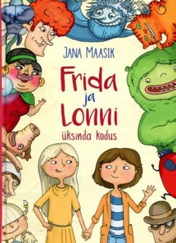 Frida ja Lonni üksinda kodus kaanepilt – front cover